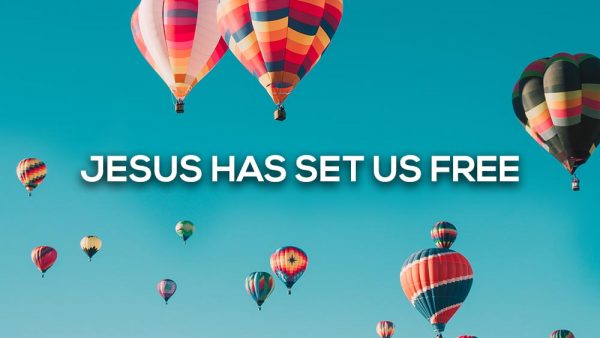 Jesus has set us free Image