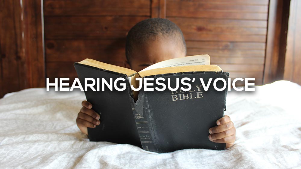 Hearing Jesus\' voice